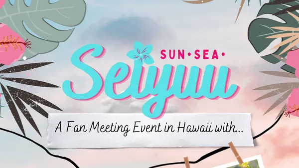 Image for Sally Amaki and Kana Ichinose Head to Hawaii for Fan Meet on March 16